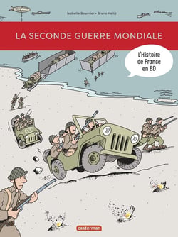 L'Histoire de France en BD : la Seconde Guerre mondiale