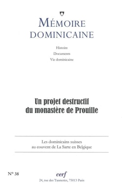 Memoire dominicaine n 38 - un projet destructif du monastere de prouille