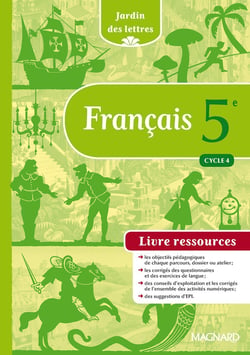 Jardin des lettres : français - cycle 4 - 5ème - livre ressources