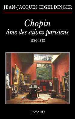 Chopin, âme des salons parisiens