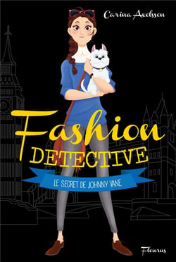 Fashion detective - Tome 3 - Le secret de Johnny Vane
