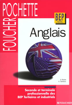 Anglais bep - 2e professionnelle et terminale bep tertiaires et industriels
