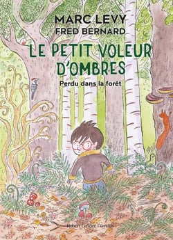 Le petit voleur d'ombres Tome 2 : perdu dans la forêt
