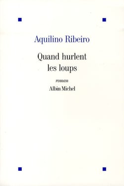 Quand hurlent les loups