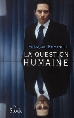 LA QUESTION HUMAINE