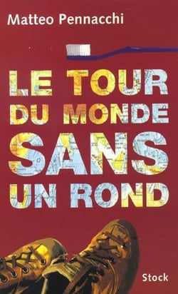 Le tour du monde sans un rond
