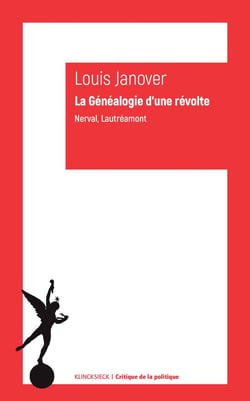 La généalogie d'une révolte - Lautréamont, Nerval