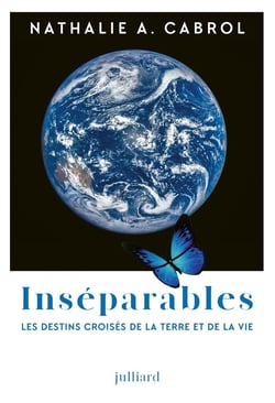 Inséparables : Les destins croisés de la Terre et de la vie