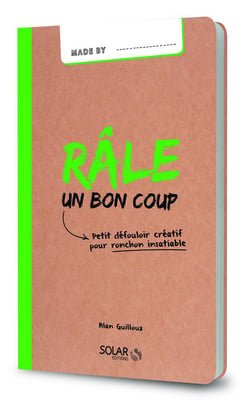 Made By : Râle Un Bon Coup