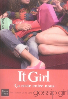 It girl Tome 2 : ça reste entre nous