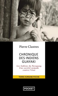 Chronique des indiens Guayaki