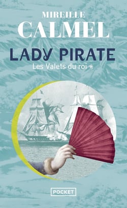 Lady pirate - tome 1 Les Valets du roi