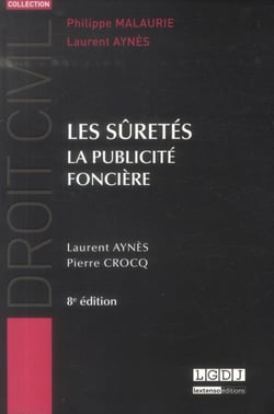 Droit civil : les sûretés, la publicité foncière (8e édition)