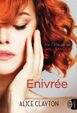 Enivrée
