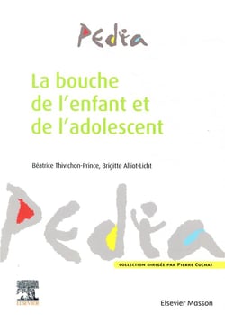 La bouche de l'enfant et de l'adolescent