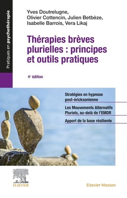 Thérapies brèves plurielles : principes et outils pratiques (4e édition)
