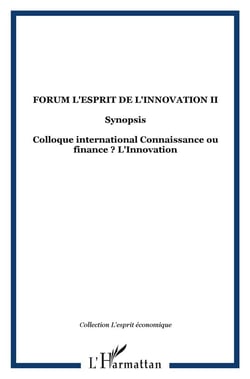 Forum l'esprit de l'innovation t.2 - colloque international con