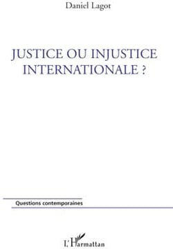 Justice ou injustice internationale ?