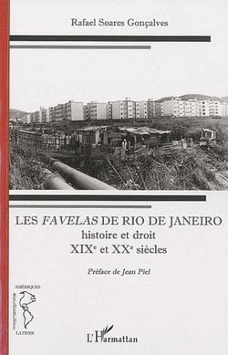Les favelas de Rio de Janeiro - histoire et droit - XIXe et XXe siècles