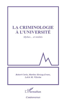 La criminologie à l'université - mythes... et réalités