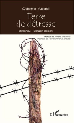 Terre de détresse - Birkenau, Bergen-Belsen