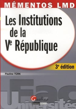 Les institutions de la v république (3e édition)