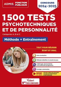1500 tests psychotechniques et de personnalité - Méthode et entraînement intensif : Concours 2024-2025 - Catégories A, B et C (édition 2024/2025)