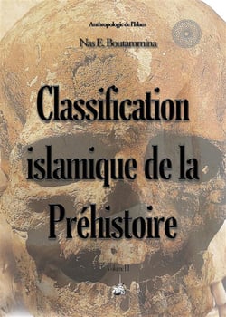 Classification islamique de la préhistoire Tome 3