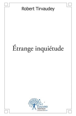 Étrange inquiétude