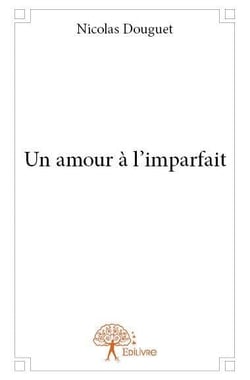 Un amour à l'imparfait