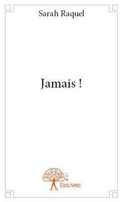 Jamais !