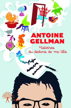 Histoires du dedans de ma tête