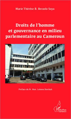 Droits de l'homme et gouvernance en milieu parlementaire au cameroun