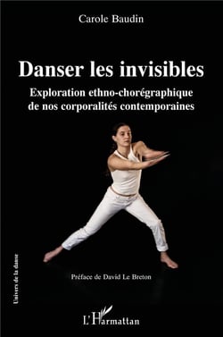 Danser les invisibles : Exploration ethno-chorégraphique de nos corporalités contemporaines
