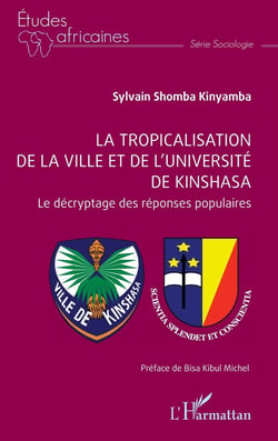 La tropicalisation de la ville et de l'université de Kinshasa : Le décryptage des réponses populaires