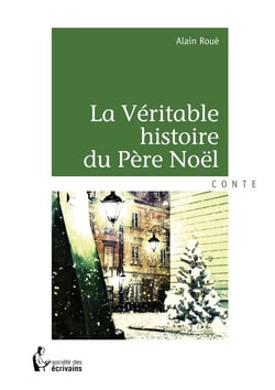 La Véritable histoire du Père Noël
