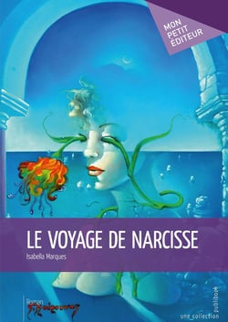 Le voyage de narcisse