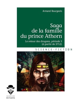 Saga de la famille du prince Athorn - Tome 3