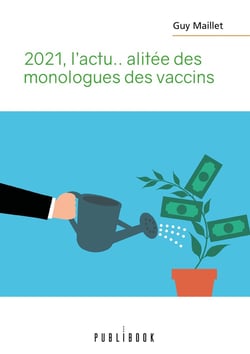 2021, l'actu... alitee des monologues des vaccins