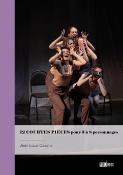 12 courtes pièces pour 3 à 8 personnages