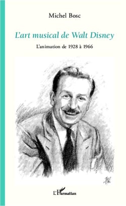 L'art musical de Walt Disney - l'animation de 1928 à 1966