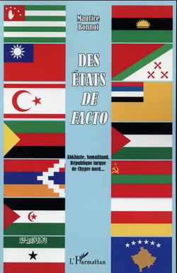 Des États de facto : Abkhazie, Somaliland, République turque de Chypre nord...
