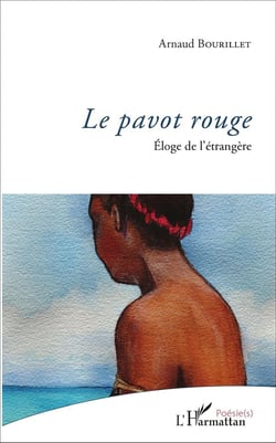Le pavot rouge : Eloge de l'étrangère