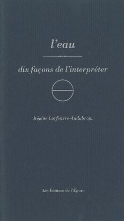 Dix façons de le préparer : l'eau