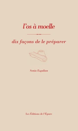 Dix façons de le préparer : l'os à la moelle