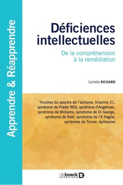 Déficiences intellectuelles - de la compréhension à la remédiation