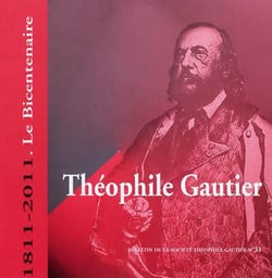 Bulletin Théophile Gautier n°33 - hors série - Théophile Gautier (1811-2011) : le bicentenaire
