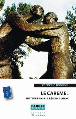 Le carême : un temps pour la réconciliation