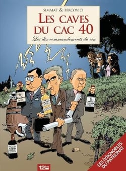 Les caves du cac 40 - les dix commandements du vin