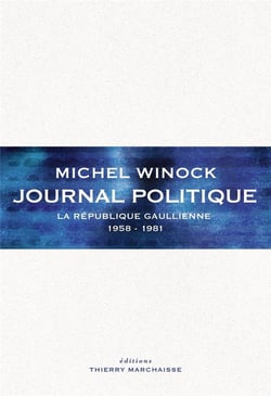Journal politique : la République gaullienne 1958-1981